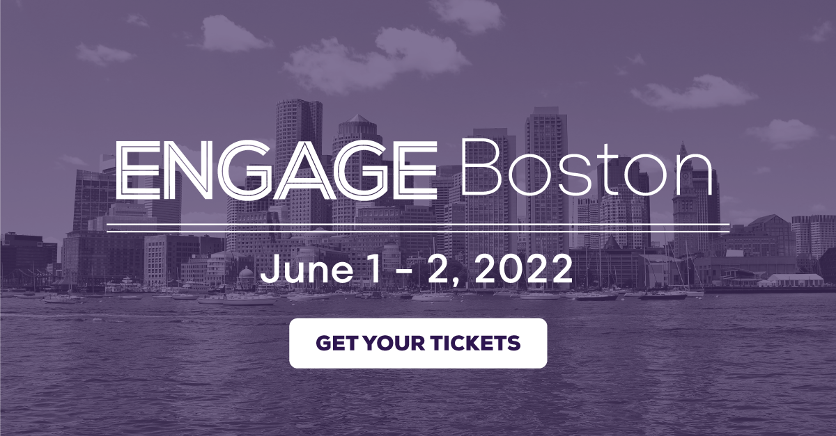 Announcing the Engage Boston 2022 Keynote Headliner